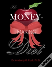 The Money-Making Diet