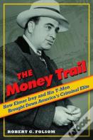 The Money Trail