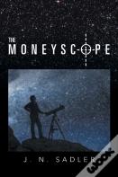 The Moneyscope
