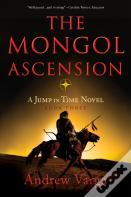 The Mongol Ascension