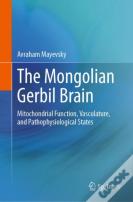 The Mongolian Gerbil Brain