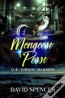 The Mongoose Posse