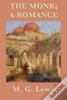 The Monk; A Romance