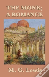 The Monk; A Romance