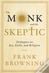 The Monk And The Skeptic
