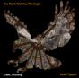 The Monk Watches the Eagle - CD - Preview