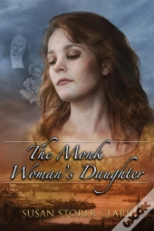 The Monk Woman'S Daughter