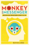 The Monkey Is The Messenger