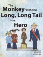 The Monkey With The Long, Long Tail Is A Hero - Preview