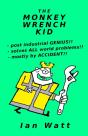 The Monkey Wrench Kid - Preview