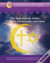 The Monotheistic Faiths