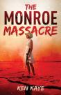 The Monroe Massacre - Preview