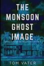 The Monsoon Ghost Image - Preview
