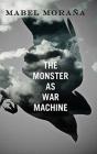 The Monster As War Machine - Preview
