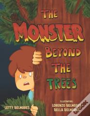The Monster Beyond The Trees