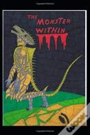 The Monster Within