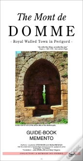 The Mont De Domme, Royal Walled Town In Perigord