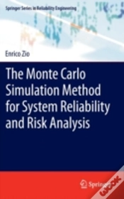 Capa do artigo The Monte Carlo Simulation Method For System Reliability And Risk Analysis