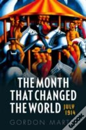 The Month That Changed The World