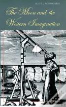 The Moon And The Western Imagination