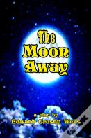 The Moon Away