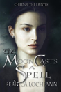 The Moon Casts A Spell - Preview