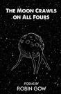 The Moon Crawls On All Fours - Preview