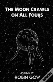 Capa do artigo The Moon Crawls On All Fours