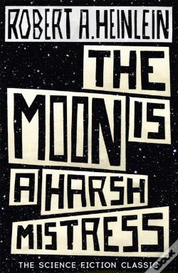 Capa do artigo The Moon Is A Harsh Mistress