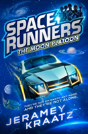 The Moon Platoon (Space Runners, Book 1) - Preview