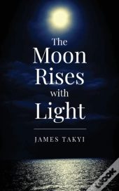 The Moon Rises With Light