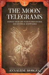 The Moon Telegrams Volume One