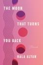 The Moon That Turns You Back - Preview