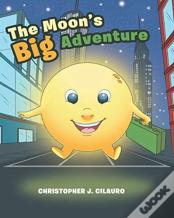 The Moon'S Big Adventure