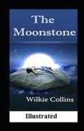 The Moonstone Illustrated
