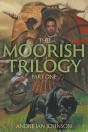 The Moorish Trilogy - Part One - Preview