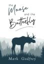The Moose And The Butterfly - Preview