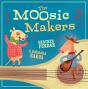 The Moosic Makers - Preview