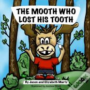 The Mooth Who Lost His Tooth