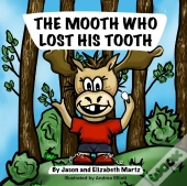The Mooth Who Lost His Tooth