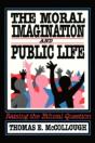 The Moral Imagination And Public Life - Preview