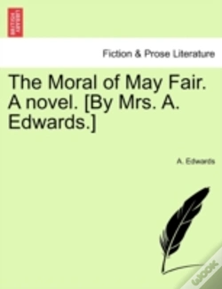 Capa do artigo The Moral Of May Fair. A Novel. (By Mrs.