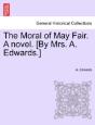 The Moral Of May Fair. A Novel. (By Mrs. - Preview