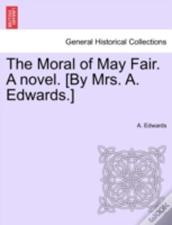 Capa do artigo The Moral Of May Fair. A Novel. (By Mrs.