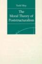 The Moral Theory Of Poststructuralism - Preview