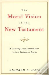 The Moral Vision On The New Testament