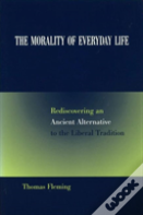 The Morality Of Everyday Life