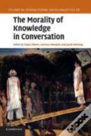 The Morality Of Knowledge In Conversation