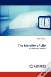 The Morality Of Life