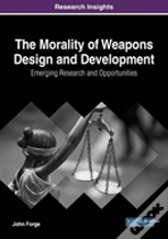 The Morality Of Weapons Design And Development